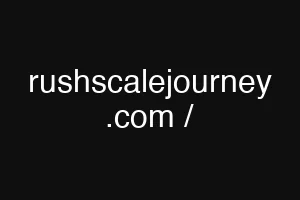 rushscalejourney .com /